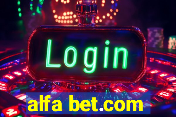 alfa bet.com